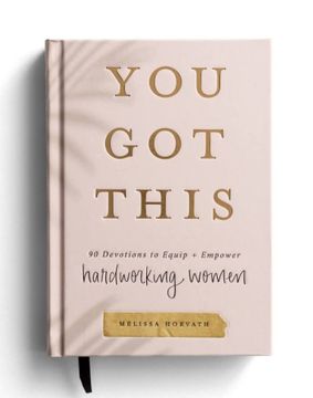 portada You got This: 90 Devotions to Equip and Empower Hardworking Women 