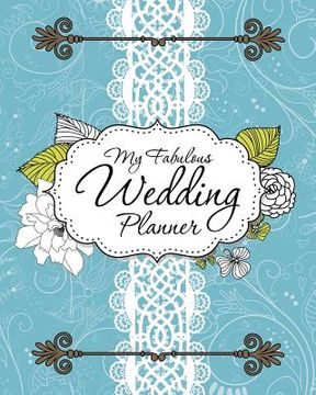 portada My Fabulous Wedding Planner (en Inglés)