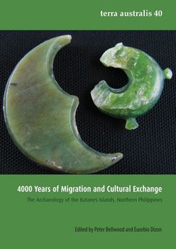 portada 4000 Years of Migration and Cultural Exchange: The Archaeology of the Batanes Islands, Northern Philippines (en Inglés)