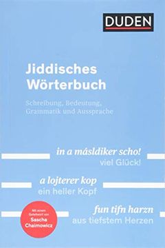 portada Duden - Jiddisches Wörterbuch: Schreibung, Bedeutung, Grammatik und Aussprache (en Alemán)