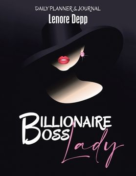 portada Billionaire Boss Lady: Planner, Journal and Life Organizer (en Inglés)