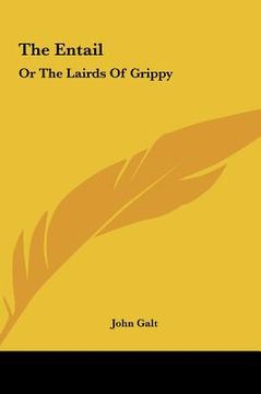 portada the entail: or the lairds of grippy (en Inglés)