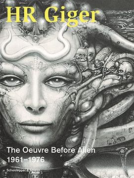 portada HR Giger: The Oeuvre Before Alien 1961-1976