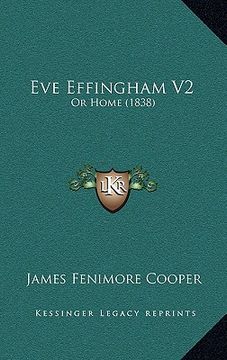 portada eve effingham v2: or home (1838) (en Inglés)