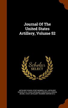 portada Journal Of The United States Artillery, Volume 52