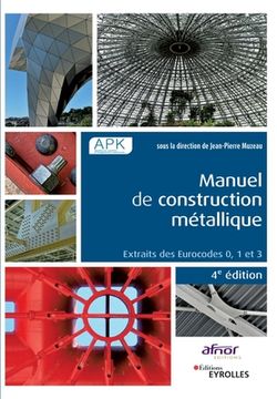 portada Manuel de construction métallique: Extraits des Eurocodes 0, 1 et 3. (en Francés)