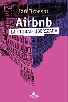 portada Airbnb: La Ciudad Uberizada