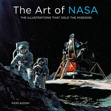 portada The art of Nasa: The Illustrations That Sold the Missions (in English)