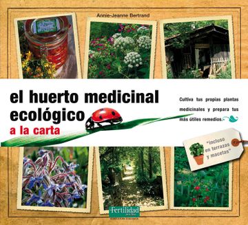 portada El Huerto Medicinal Ecológico: A la Carta (in Spanish)
