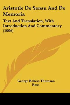 portada aristotle de sensu and de memoria: text and translation, with introduction and commentary (1906) (en Inglés)