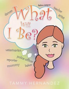 portada What Will I Be? (in English)