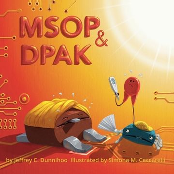 portada MSOP and DPAK: One Hot Day (en Inglés)