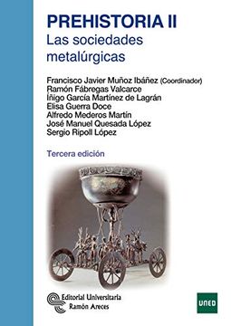 portada Prehistoria ii: Las Sociedades Metalúrgicas