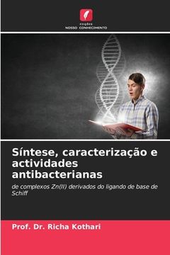 portada Síntese, caracterização e actividades antibacterianas (en Portugués)