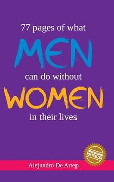 portada 77 pages of what men can do without women in their lives (en Inglés)