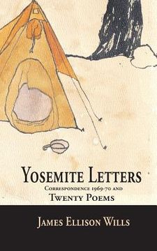 portada Yosemite Letters and Twenty Poems: Correspondence 1969-70 (en Inglés)