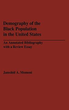 portada Demography of the Black Population in the United States: An Annotated Bibliography With a Review Essay (en Inglés)