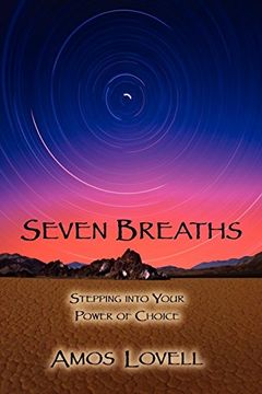 portada Seven Breaths: Stepping Into Your Power of Choice (en Inglés)