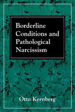 portada Borderline Conditions and Pathological Narcissism (The Master Work Series) (en Inglés)