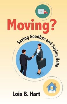 portada Moving? Saying goodbye and Saying Hello (in English)