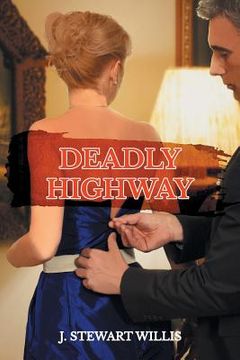 portada Deadly Highway (en Inglés)