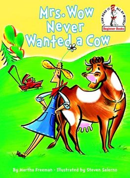 portada Mrs. Wow Never Wanted a cow (Beginner Books) (en Inglés)
