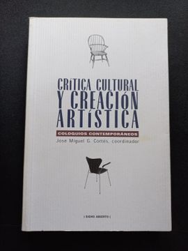 portada Critica Cultural y Creacion Artistica: Coloquios Contemporaneos