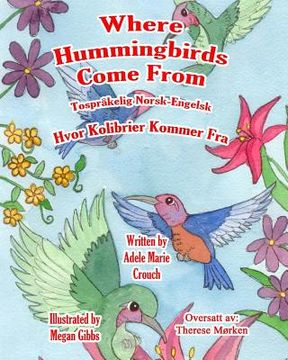 portada Where Hummingbirds Come From Bilingual Norwegian English (in Noruego)