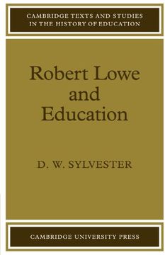 portada Robert Lowe and Education (Cambridge Texts and Studies in the History of Education) (en Inglés)