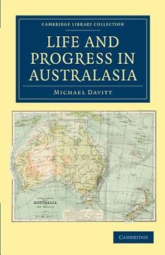 portada Life and Progress in Australasia (Cambridge Library Collection - History of Oceania) (en Inglés)