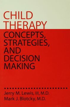portada Child Therapy: Concepts, Strategies, and Decision Making: Concepts Strategies & Decision Making (en Inglés)