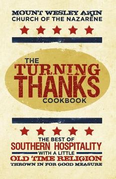 portada the turning thanks cookbook (en Inglés)