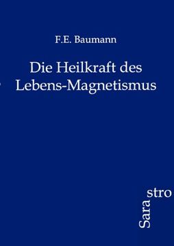 portada Die Heilkraft Des Lebens-Magnetismus (German Edition)