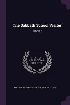 portada The Sabbath School Visiter; Volume 7