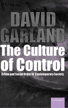 portada The Culture of Control @Crime and Social Order in Contemporary Society' (Clarendon Studies in Criminology) (in English)