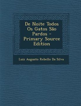 portada de Noite Todos OS Gatos Sao Pardos (in Portuguese)