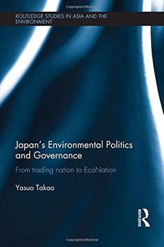 portada Japan's Environmental Politics and Governance: From Trading Nation to Econation (en Inglés)