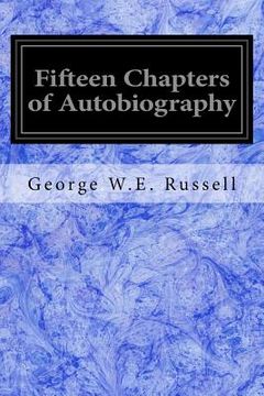 portada Fifteen Chapters of Autobiography (en Inglés)