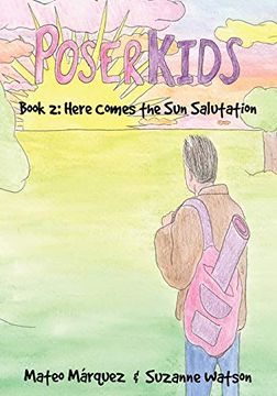 portada Poserkids Book 2: Here Comes the sun Salutation (Volume 2) (in English)