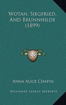 portada wotan, siegfried, and brunnhilde (1899) (en Inglés)