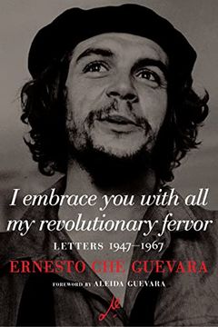 portada I Embrace You with All My Revolutionary Fervor: Letters 1947-1967 (en Inglés)