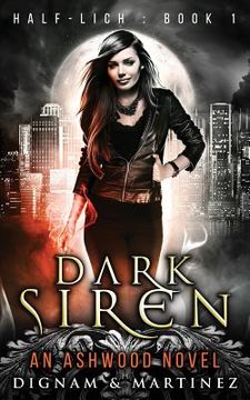 portada Dark Siren: An Ashwood Urban Fantasy (en Inglés)