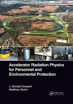 portada Accelerator Radiation Physics for Personnel and Environmental Protection (en Inglés)