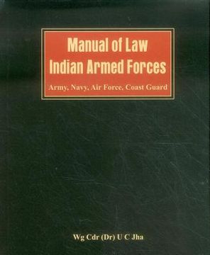 portada Manual of Law: Indian Armed Forces (Army, Air Force, Coast Guard) (en Inglés)