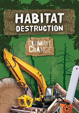 portada Habitat Destruction (Climate Change) (in English)