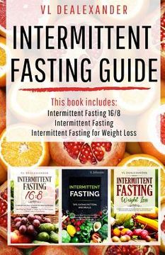 portada Intermittent Fasting Guide: Intermittent Fasting 16/8, Intermittent Fasting, & Intermittent Fasting for Weight Loss (en Inglés)