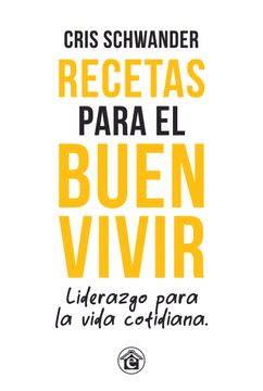 portada RECETAS PARA EL BUEN VIVIR (in Spanish)