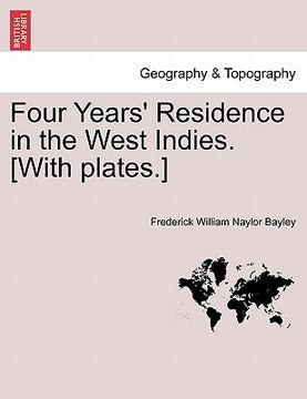 portada four years' residence in the west indies. [with plates.]