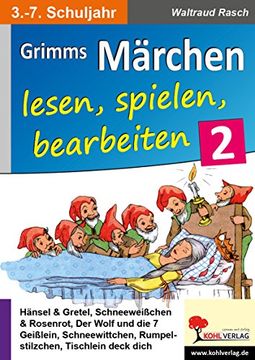 portada Grimms Märchen Lesen, Spielen, Bearbeiten / Band 2 ein Deutsch- & Theaterprojekt Fürs 3. -7. Schuljahr (en Alemán)