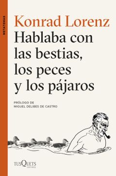 portada Hablaba con las Bestias, los Peces y los Pájaros (in Spanish)